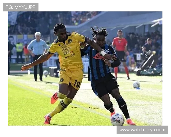 乌迪内斯俱乐部新赛季备战加速阵容调整引发球迷高度关注与期待